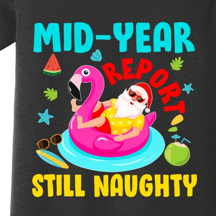 Mid Year Report Still Naughty Christmas In July Santa Baby Bodysuit