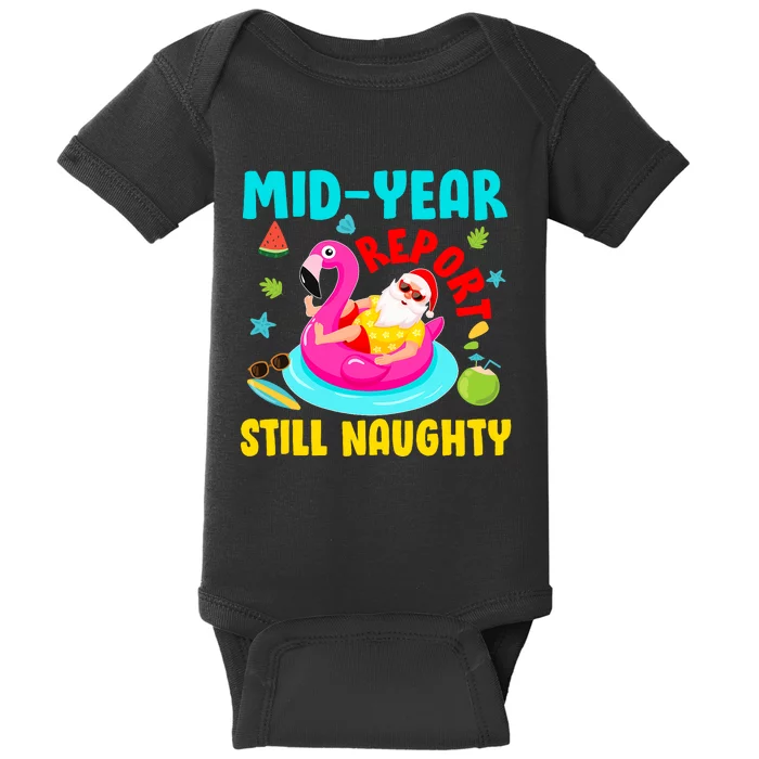 Mid Year Report Still Naughty Christmas In July Santa Baby Bodysuit