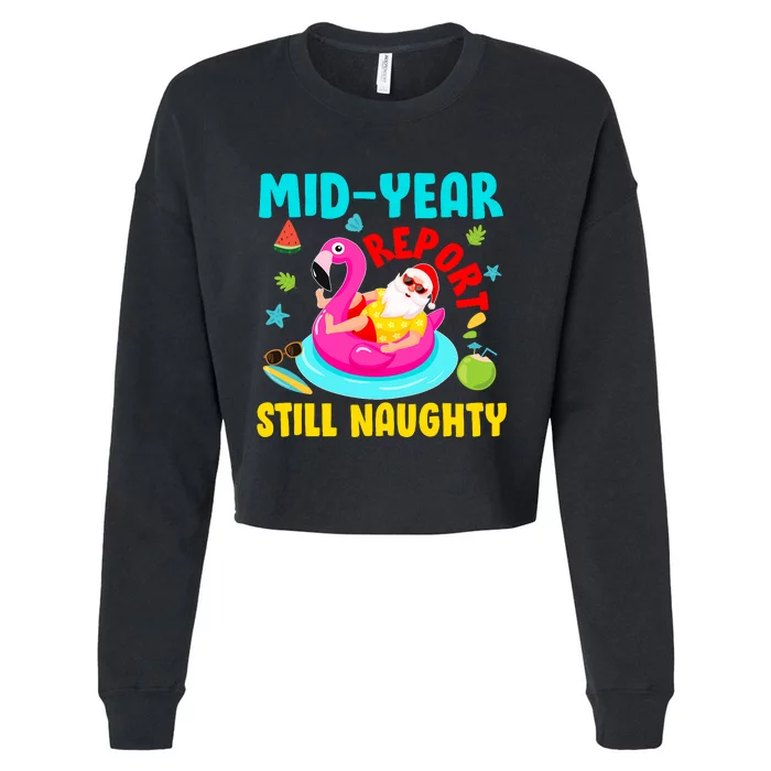 Mid Year Report Still Naughty Christmas In July Santa Cropped Pullover Crew