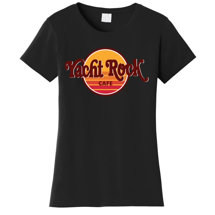 Middleclassfancy Yacht Rock Cafe Women's T-Shirt