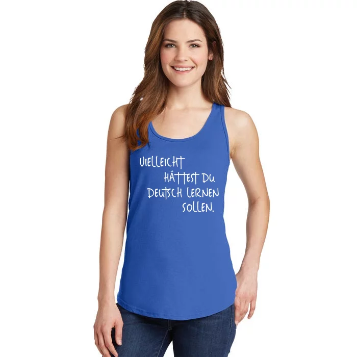 Maybe You Should Have Learned Ger Funny Gery Teacher Cool Gift Ladies Essential Tank