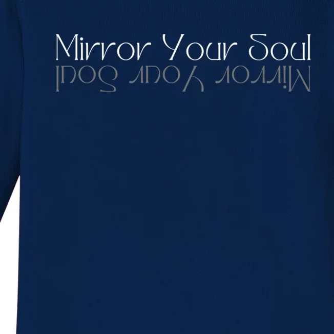 Mirror Your Soul Inspirational Cute Gift Baby Long Sleeve Bodysuit