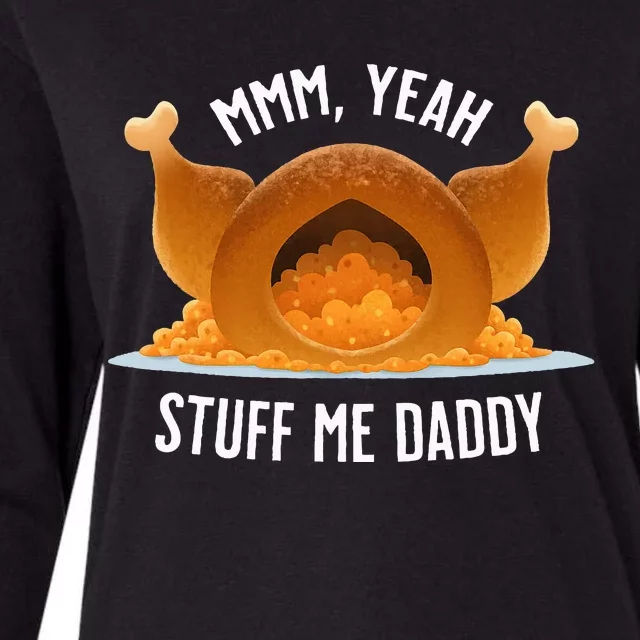 Mmm Yeah Stuff Me Daddy Sexy Thanksgiving Turkey Womens Cotton Relaxed Long Sleeve T-Shirt