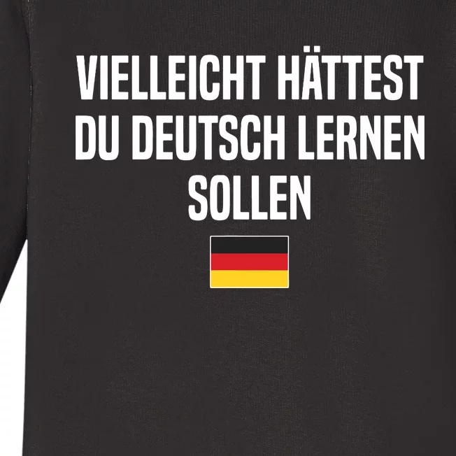 Maybe You Should Have Learned German Germany German Saying Baby Long Sleeve Bodysuit