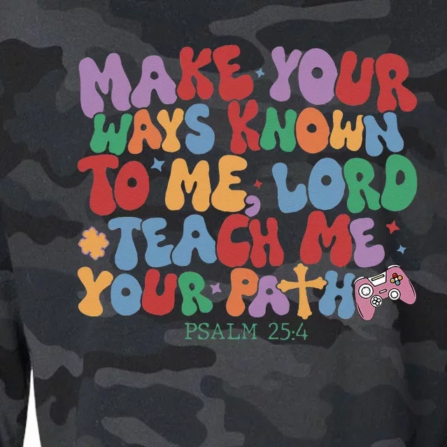 Make Your Ways Known To Me Lord Teach Me Your Paths Cropped Pullover Crew