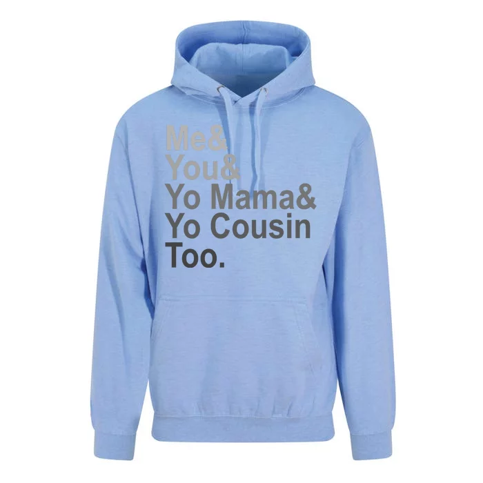 Me You Yo Mama And Yo Cousin Unisex Surf Hoodie