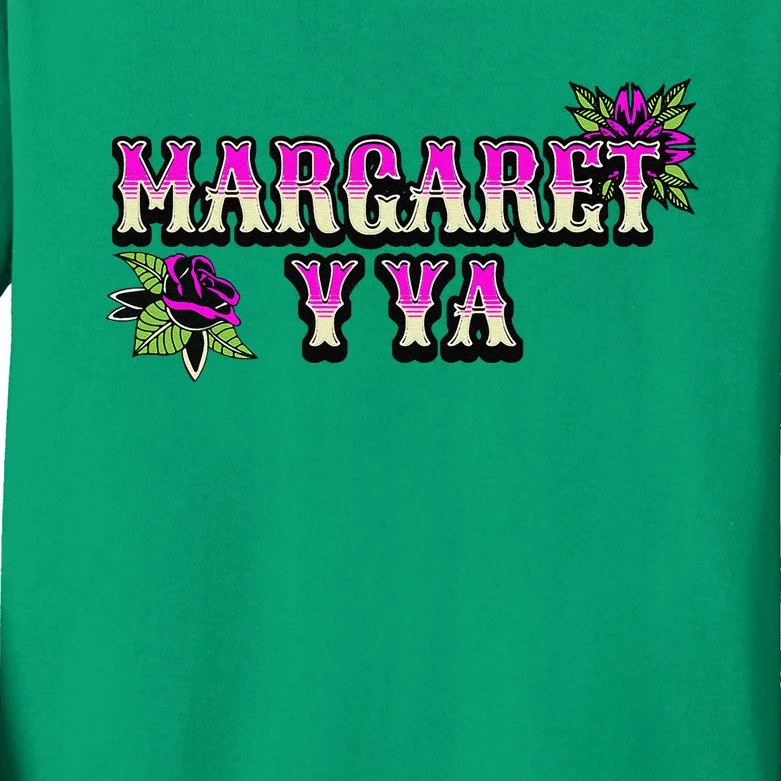 Margaret Y Ya Margaret Drag Queen Drag Race Mexico Lgbt Kids Long Sleeve Shirt