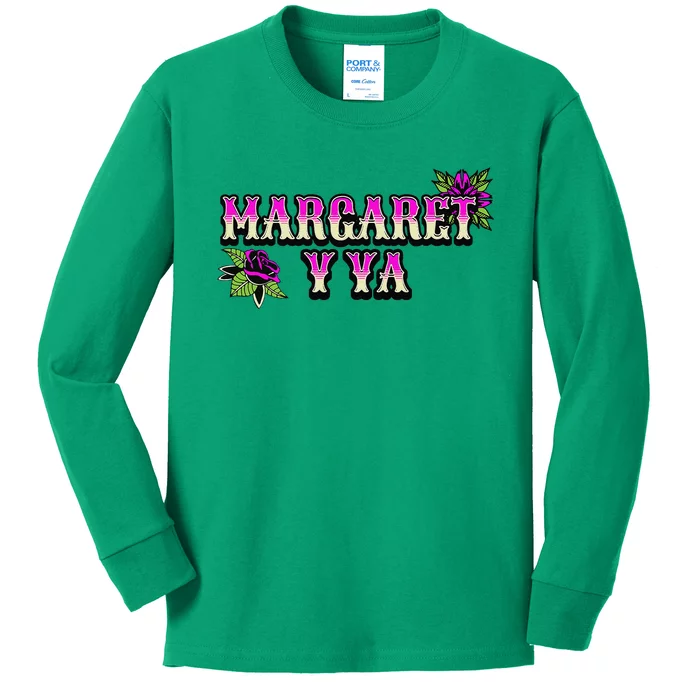 Margaret Y Ya Margaret Drag Queen Drag Race Mexico Lgbt Kids Long Sleeve Shirt