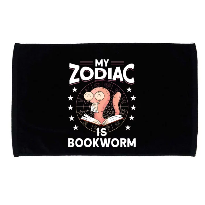 My Zodiac Is Bookworm Funny Book Reading Bookworm Meaningful Gift Microfiber Hand Towel