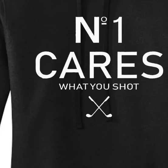 No 1 Cares What You Shot Women's Pullover Hoodie