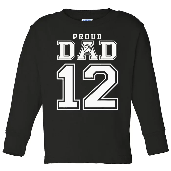 Number 12 Custom Proud Basketball Dad Personalized For Men Toddler Long Sleeve Shirt