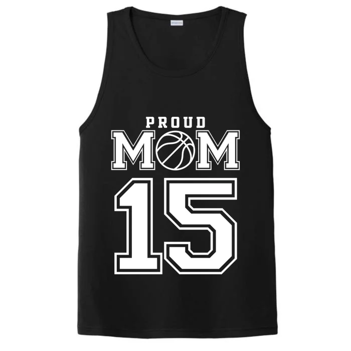 Number 15 Custom Proud Basketball Mom Personalized Meaningful Gift Performance Tank