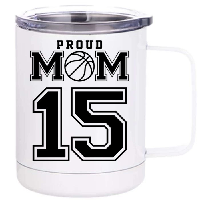 Number 15 Custom Proud Basketball Mom Personalized Meaningful Gift Front & Back 12oz Stainless Steel Tumbler Cup