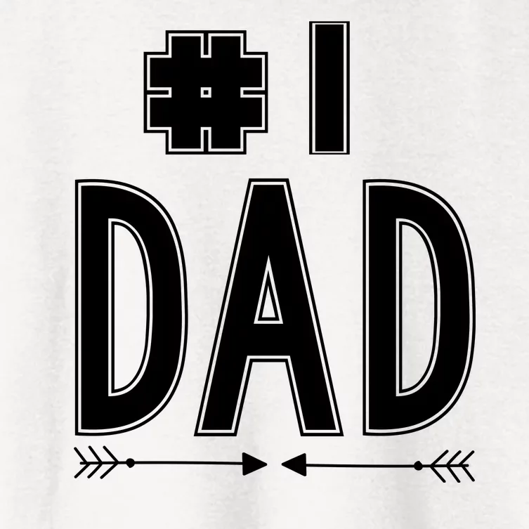 No 1 Dad Funny Dad Gifts Women's Crop Top Tee