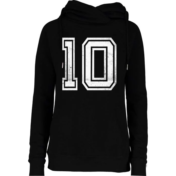 Number 10 Ten Sports Jersey Lucky No. Birthday Age Vintage Womens Funnel Neck Pullover Hood