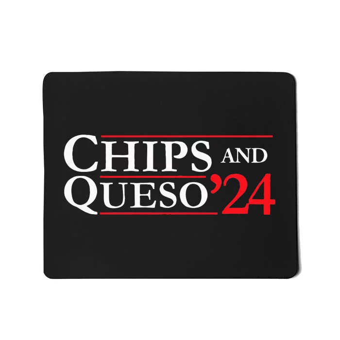 Novelty 2024 Election Campaign 24 Chips And Queso Mousepad