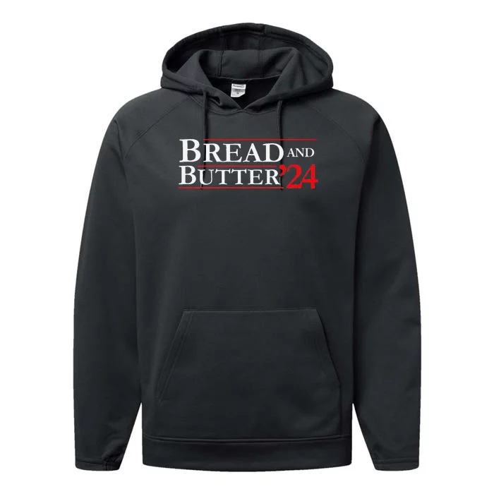 Novelty 2024 Election Campaign 24 Bread And Butter Performance Fleece Hoodie