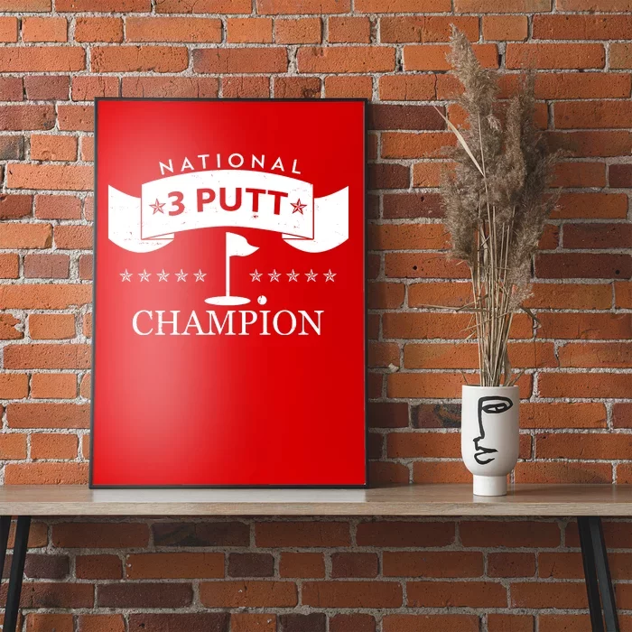 National 3 Putt Champion Golfing Poster