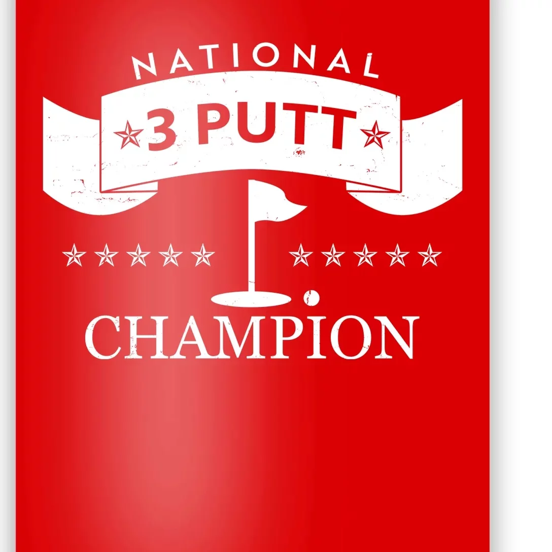 National 3 Putt Champion Golfing Poster