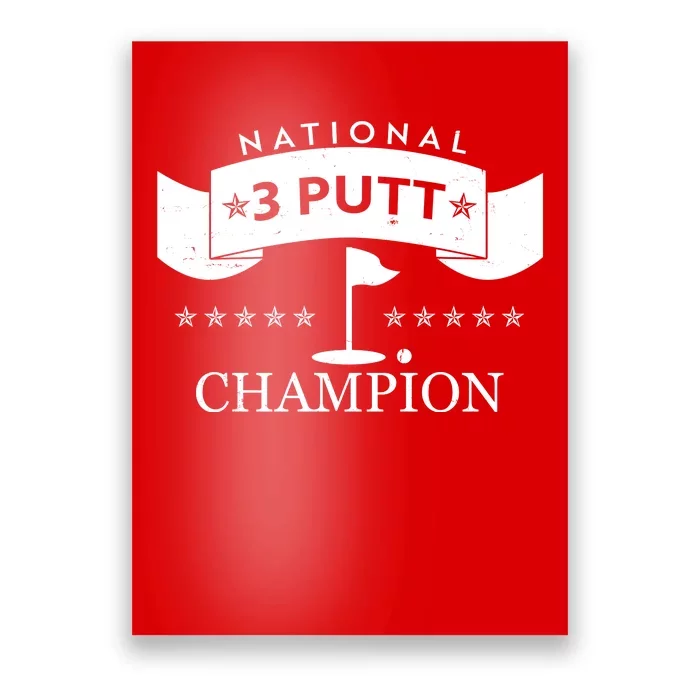 National 3 Putt Champion Golfing Poster