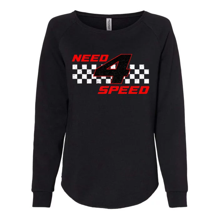 Need 4 Speed Birthday Four Year Old Racing Car Driver Womens California Wash Sweatshirt