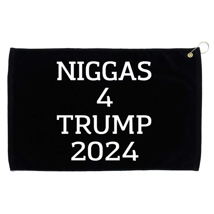 Niggas 4 Trump 2024 Grommeted Golf Towel