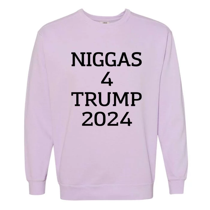 Niggas 4 Trump 2024 Garment-Dyed Sweatshirt