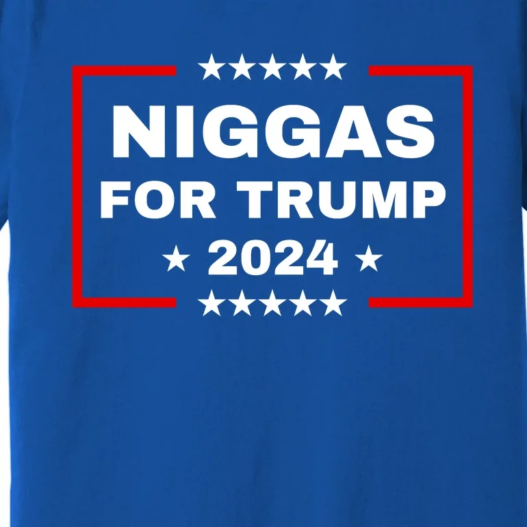 Niggas 4 Trump 2024 Premium T-Shirt