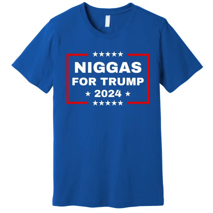 Niggas 4 Trump 2024 Premium T-Shirt