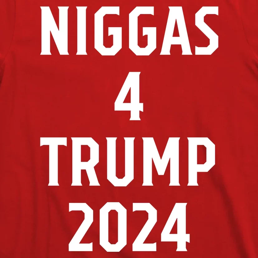 Niggas 4 Trump 2024 T-Shirt