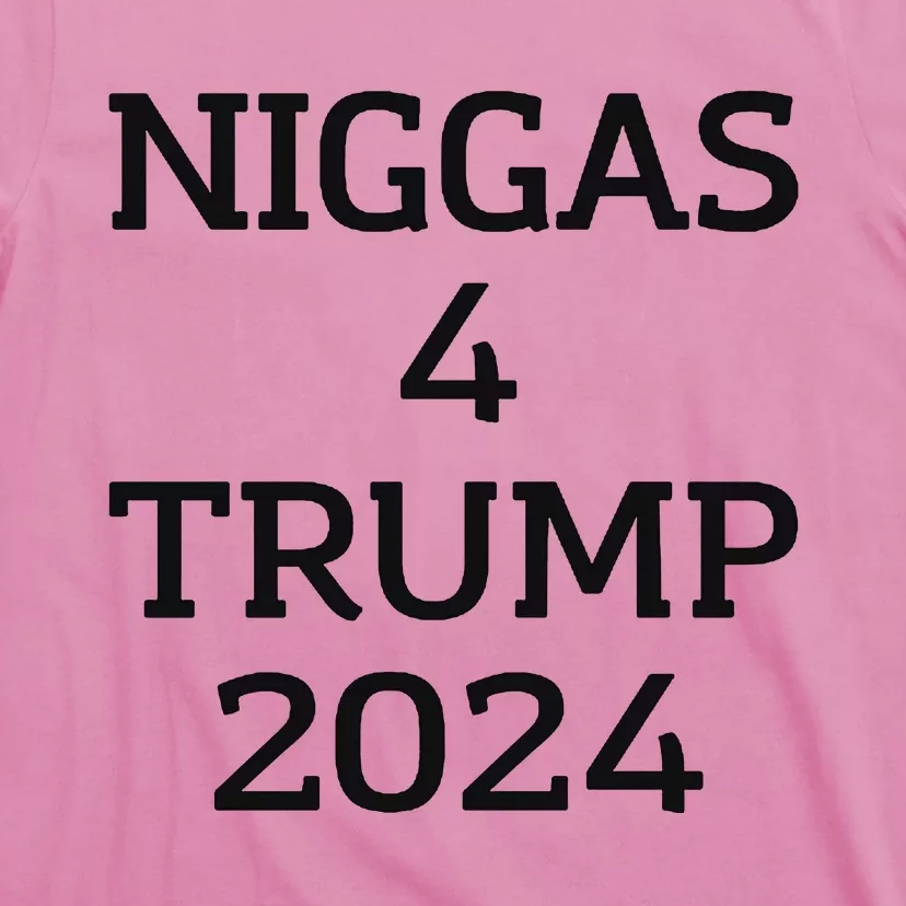 Niggas 4 Trump 2024 T-Shirt