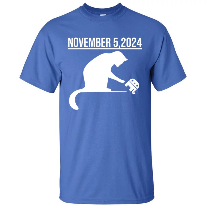 November 5 2024 The Revenge Of The Cat Ladies Cats Kamala Gift Tall T-Shirt