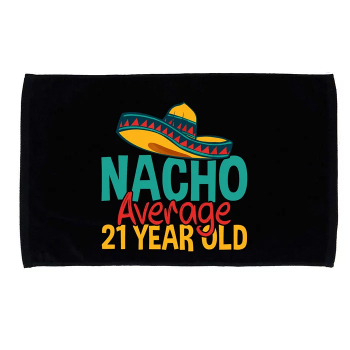 Nacho Average 21 Year Old Cinco De Mayo 21st Birthday Microfiber Hand Towel