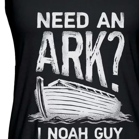 Need An Ark I Noah Guy Funny Christian Pun Humor Ladies Essential Flowy Tank