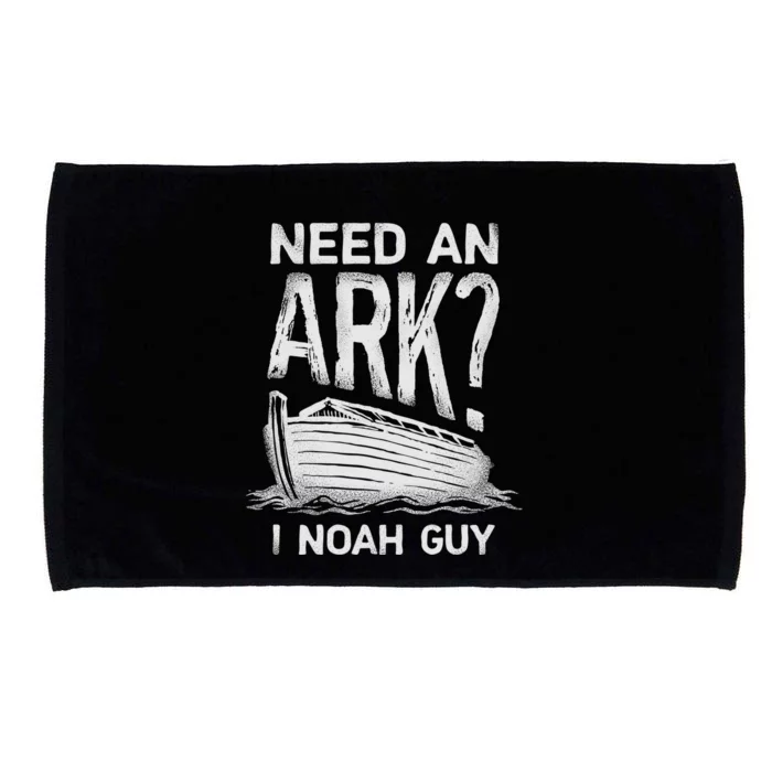 Need An Ark I Noah Guy Funny Christian Pun Humor Microfiber Hand Towel