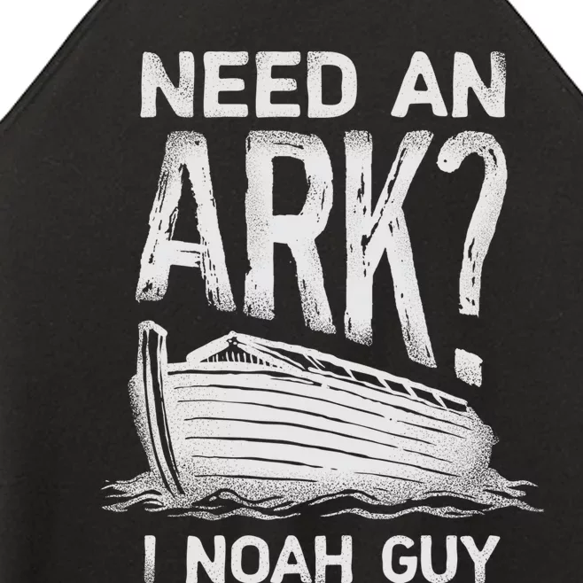 Need An Ark I Noah Guy Funny Christian Pun Humor Women’s Perfect Tri Rocker Tank