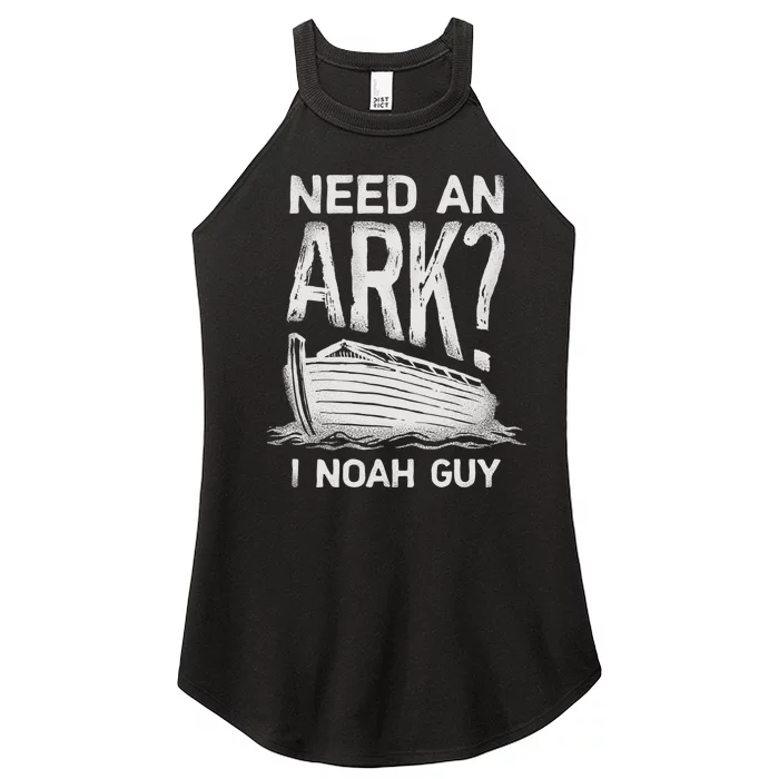 Need An Ark I Noah Guy Funny Christian Pun Humor Women’s Perfect Tri Rocker Tank