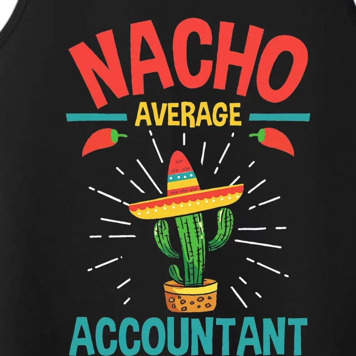 Nacho Average Accountant Accounting Bookkeeping Bookkeeper Performance Tank