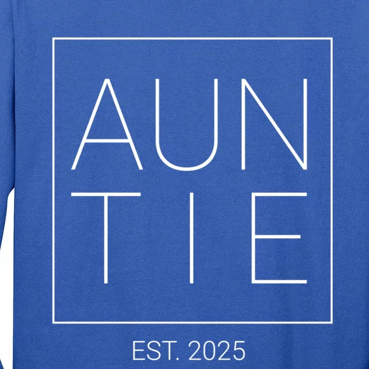 New Aunt Auntie 2025 Gift Tall Long Sleeve T-Shirt