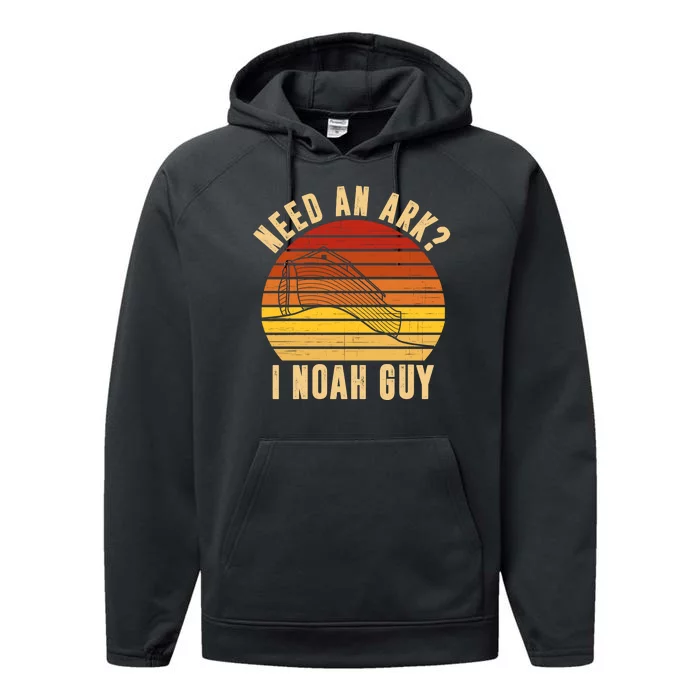 Need An Ark I Noah Guy Funny Christian Performance Fleece Hoodie