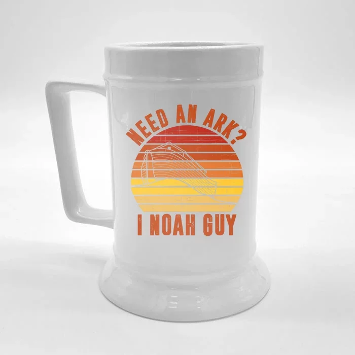 Need An Ark I Noah Guy Funny Christian Front & Back Beer Stein