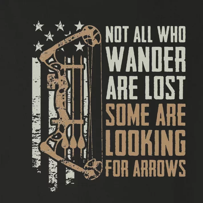 Not All Are Lost Some Looking For Arrows Bow Funny Archery Toddler Long Sleeve Shirt