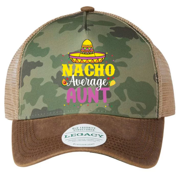 Nacho Average Aunt Wo Cinco De Mayo Mexican Party Legacy Tie Dye Trucker Hat