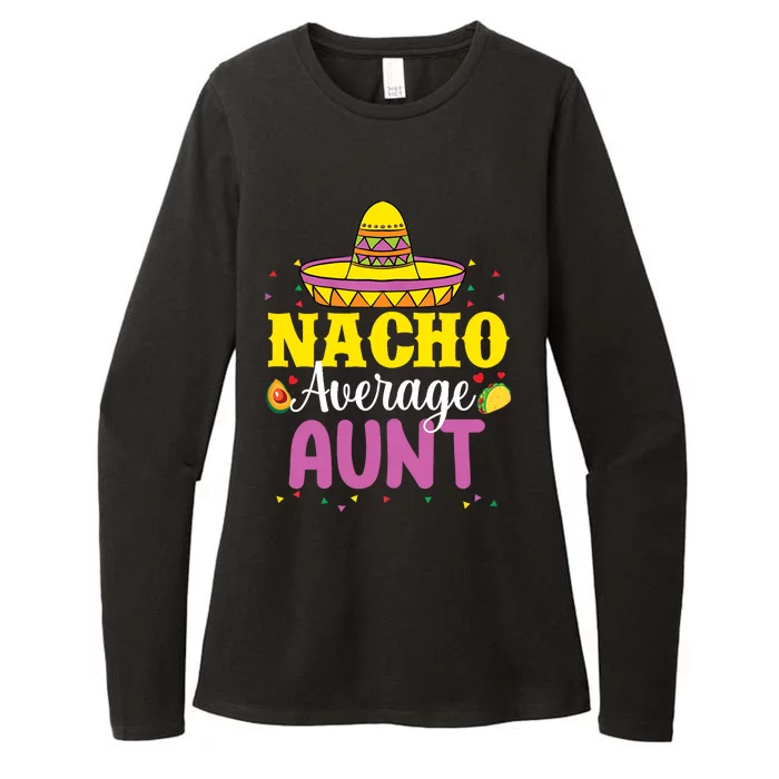 Nacho Average Aunt Wo Cinco De Mayo Mexican Party Womens CVC Long Sleeve Shirt