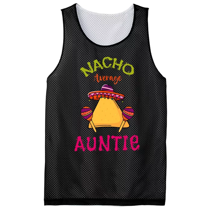 Nacho Average Auntie Mexican Cinco De Mayo Aunt Fiesta Mesh Reversible Basketball Jersey Tank