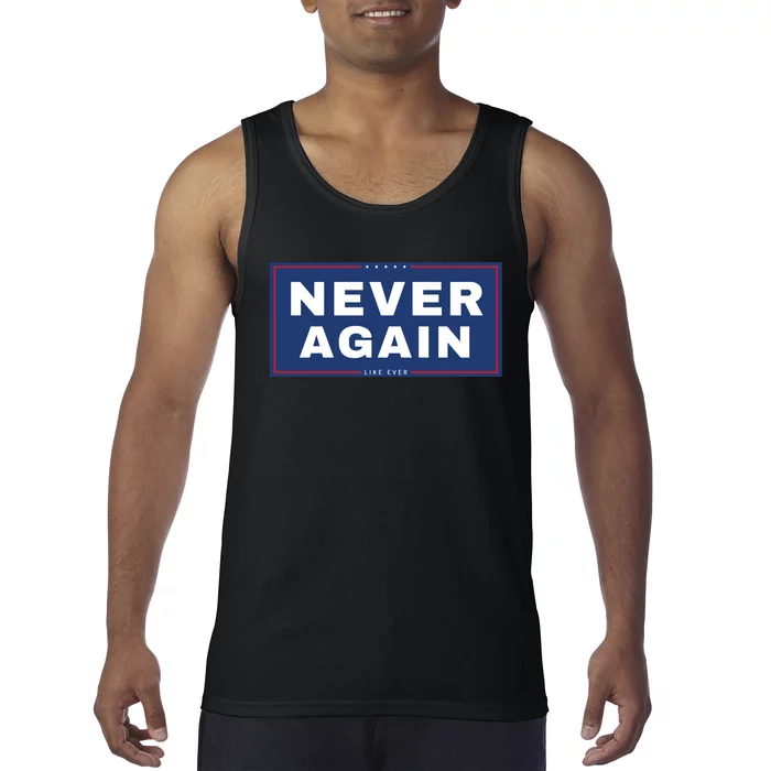 Never Again Anti Trump Tank Top