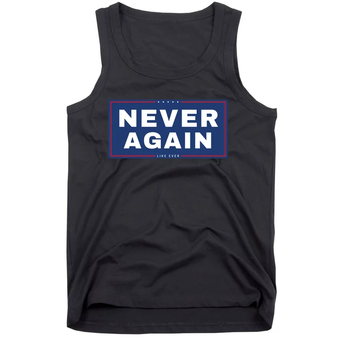 Never Again Anti Trump Tank Top