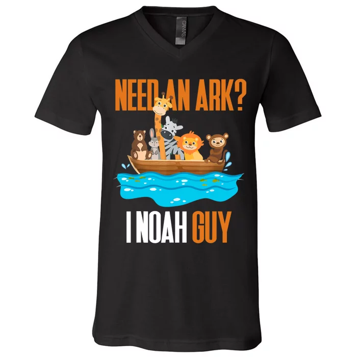 Need An Ark? I Noah Guy Pun Church Gift V-Neck T-Shirt