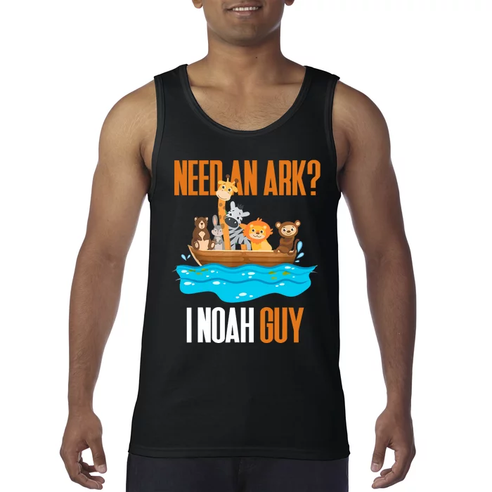 Need An Ark? I Noah Guy Pun Church Gift Tank Top