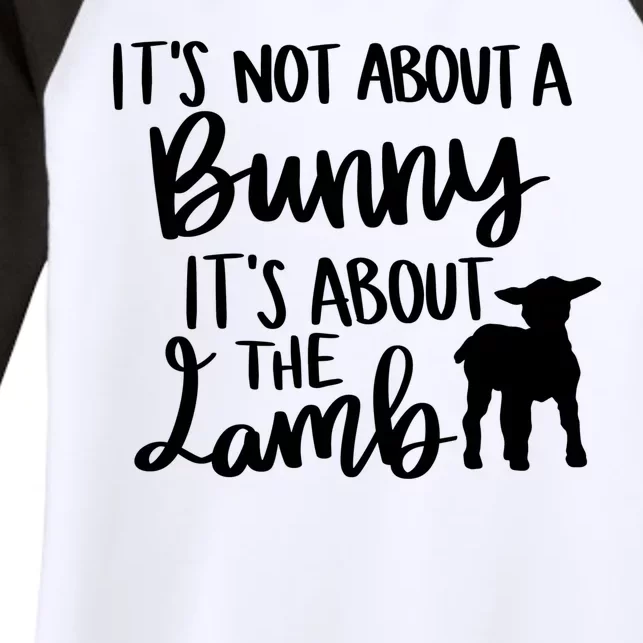 Not About A Bunny It's About The Lamb Women's Tri-Blend 3/4-Sleeve Raglan Shirt